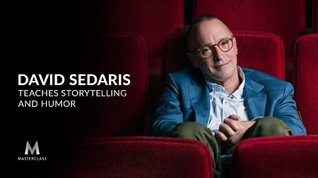 David Sedaris Teaches Storytelling & Humor