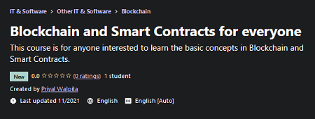 Blockchain And Smart Contracts For Everyone 2021