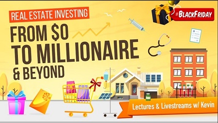 Real Estate Investing From $0 to Millionaire & Beyond - Meet Kevin
