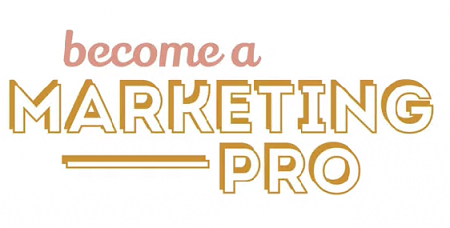 Become a Marketing Pro - Rachel April & Kristina