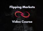 Flipping Markets Video course - Payhip