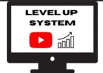 YouTube Level Up System by Lauren Bateman