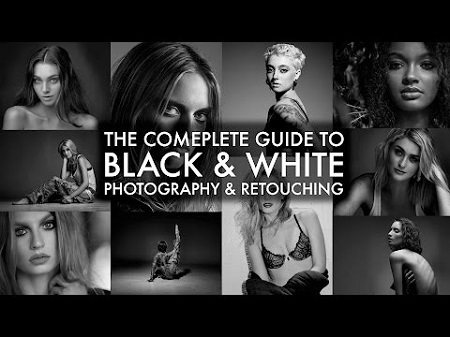 The Complete Guide To Black & White Photography & Retouching by Peter Coulson