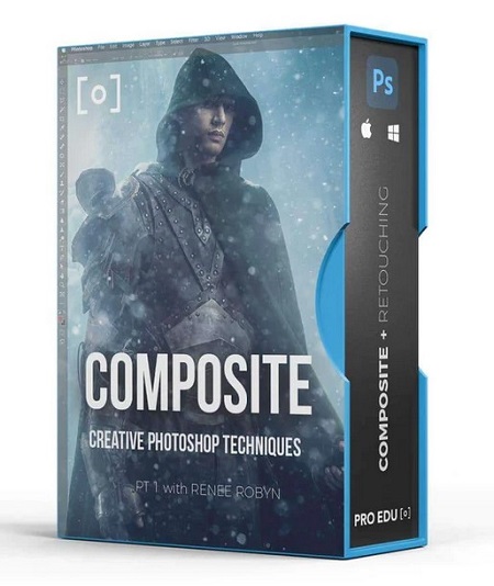 PRO EDU - Composite Workflow: Creative Photoshop Techniques with Renee Robyn