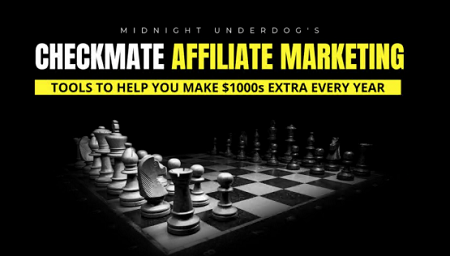 Checkmate Affiliate Marketing with Midnight Underdog