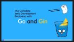 The Complete Web Development Bootcamp with Go and Gin by Amrit Singh