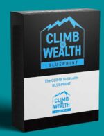 The Climb To Wealth Blueprint by Jaspreet Singh