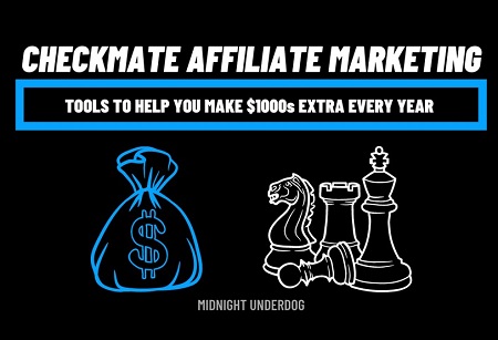 Checkmate Affiliate Marketing - Midnight Underdog