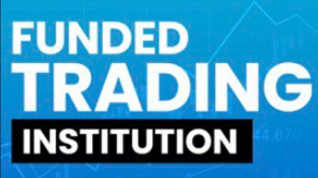 Funded Trading Institution 2.0 Course