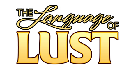 The Language of Lust – Lawrence Lanoff