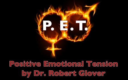 Positive Emotional Tension - Dr. Robert Glover