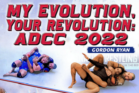 Gordon Ryan - My Evolution Your Revolution ADCC (2022)