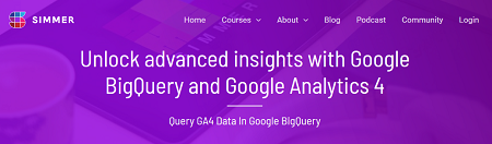 Simo Ahava – Google Analytics 4 in Big Query 2023