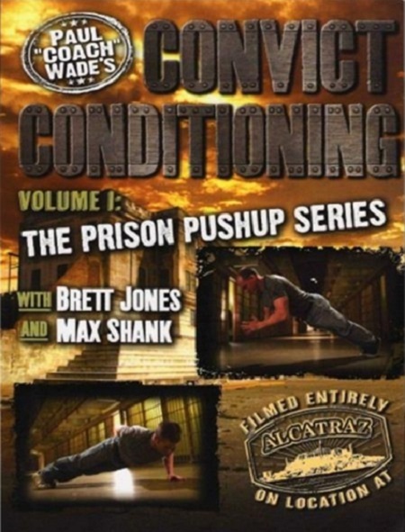 Convict Conditioning - Paul Wade