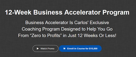 Carlos Corona – 12-Week Business Accelerator Program – #1 Pay Per Call Coaching Program