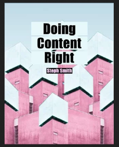 Doing Content Right with Steph Smith