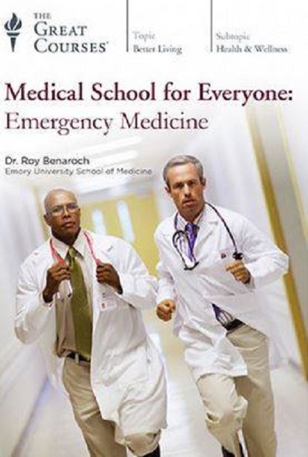 Medical School for Everyone - Emergency Medicine