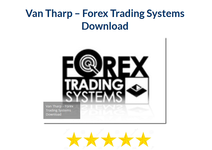 Tharp – Forex Trading Systems Download 2024