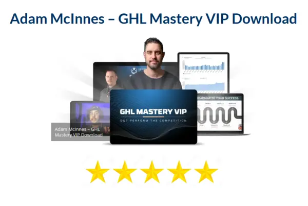 Adam McInnes – GHL Mastery VIP Download