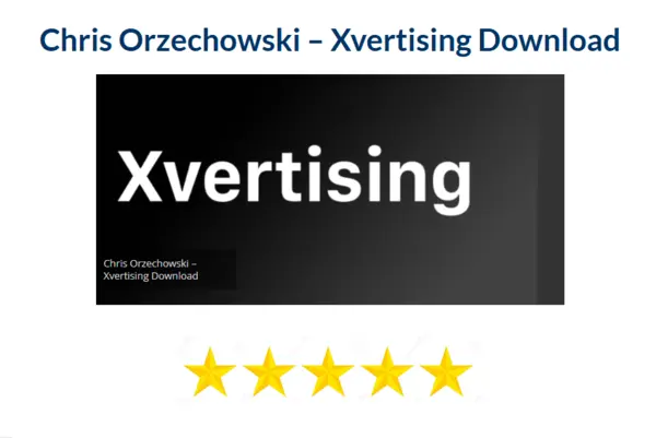Chris Orzechowski – Xvertising Download
