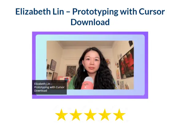 Elizabeth Lin – Prototyping with Cursor Download