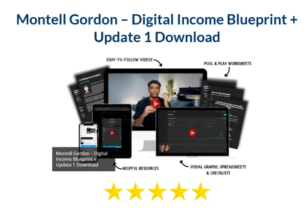 Montell Gordon – Digital Income Blueprint + Update 1 Download