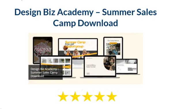 Design Biz Academy – Summer Sales Camp Download