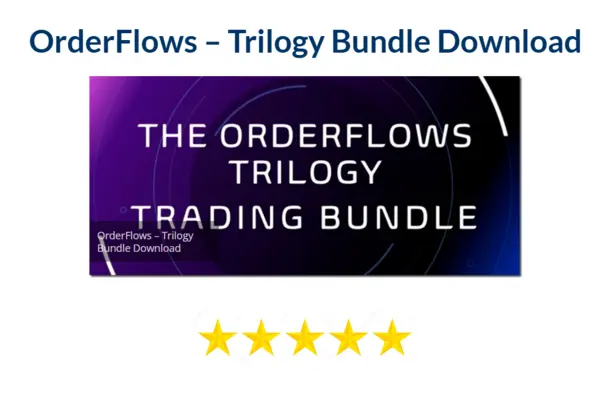 OrderFlows – Trilogy Bundle Download