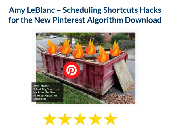 Amy LeBlanc – Scheduling Shortcuts Hacks for the New Pinterest Algorithm Download