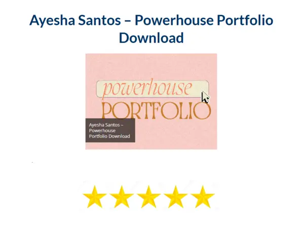 Ayesha Santos – Powerhouse Portfolio Download