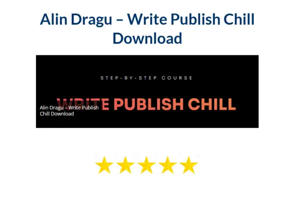 Alin Dragu – Write Publish Chill Download