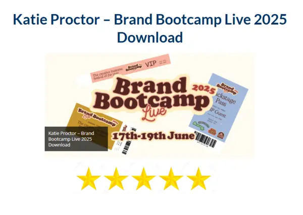 Katie Proctor – Brand Bootcamp Live 2025 Download