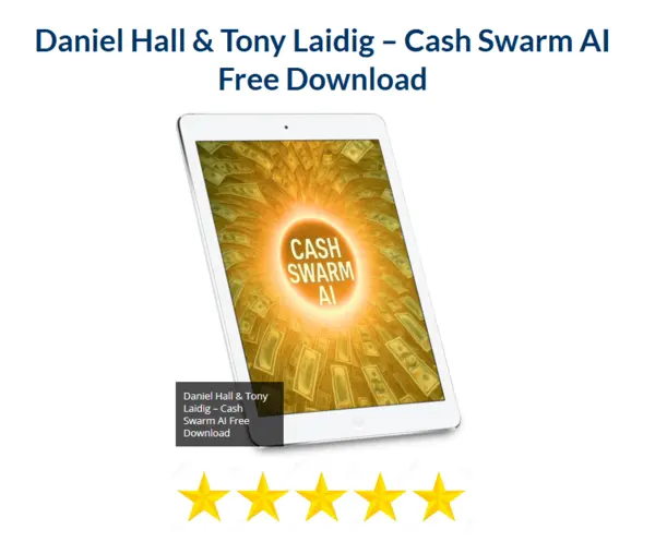 Daniel Hall & Tony Laidig – Cash Swarm AI Download