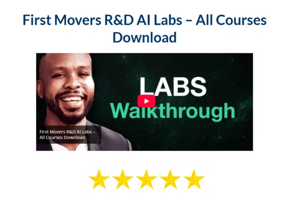 First Movers R&D AI Labs – All Courses Download