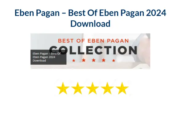 Eben Pagan – Best Of Eben Pagan Download 2024