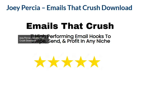 Joey Percia – Emails That Crush Download