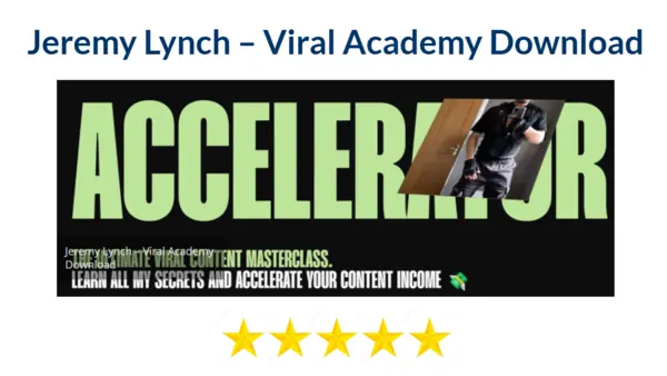 Jeremy Lynch – Viral Academy Download