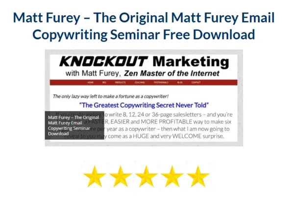 Matt Furey – The Original Matt Furey Email Copywriting Seminar Free Download
