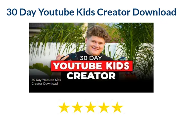30 Day Youtube Kids Creator Download