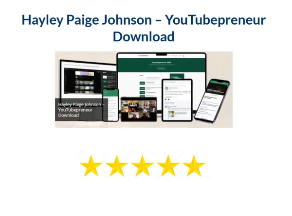 Hayley Paige Johnson – YouTubepreneur Download