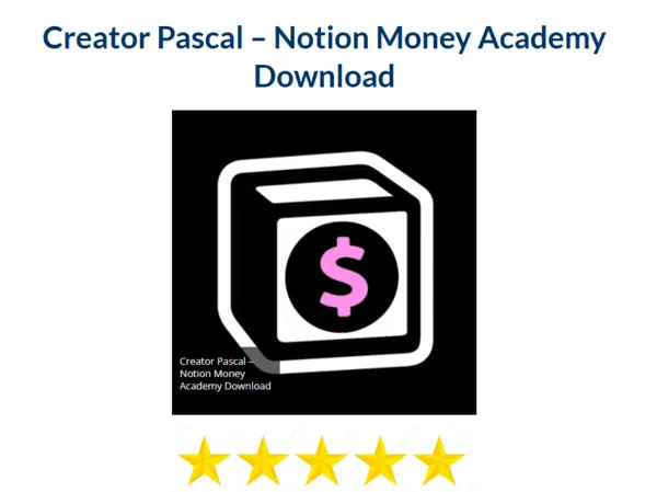 Creator Pascal – Notion Money Academy Download