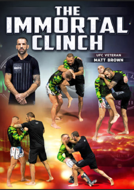 BJJ Fanatics – The Immortal Clinch by Matt Brown