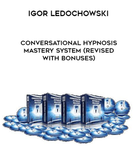 Igor Ledochowski – Conversational Hypnosis Mastery System (Revised with Bonuses)