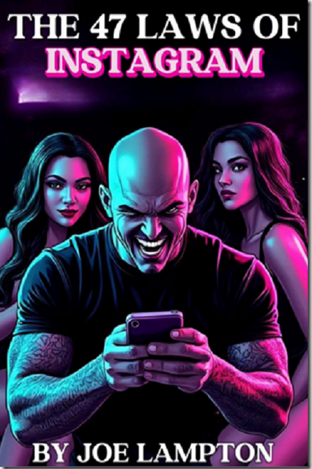 Joe Lampton – The 47 Laws of Instagram