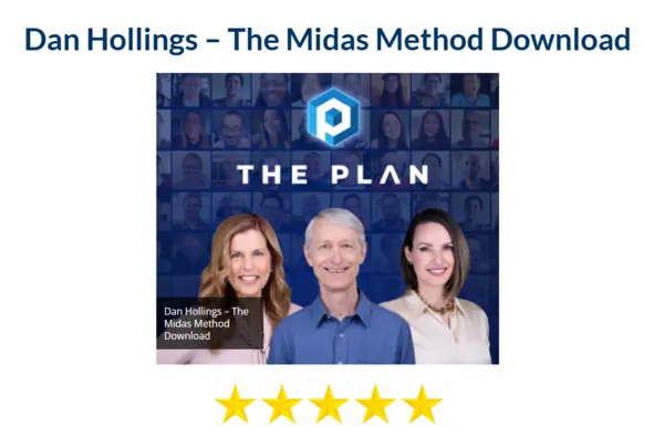 Dan Hollings – The Midas Method Download