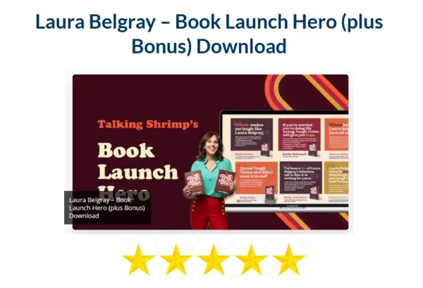 Laura Belgray – Book Launch Hero (plus Bonus) Download