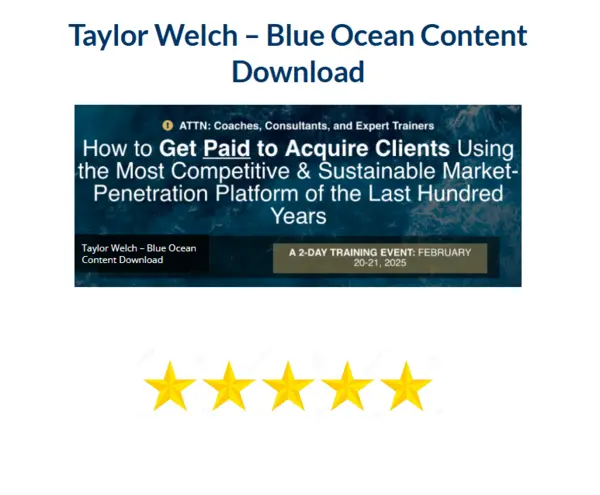 Taylor Welch – Blue Ocean Content Download