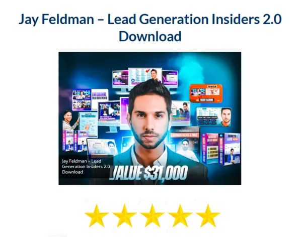 Jay Feldman – Lead Generation Insiders 2.0 Download