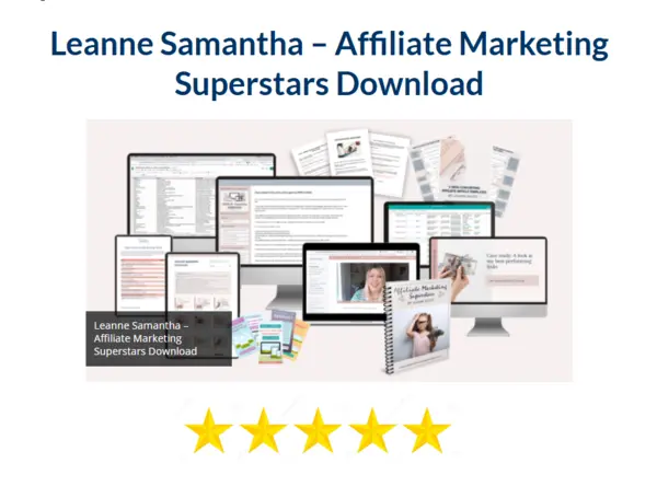 Leanne Samantha – Affiliate Marketing Superstars Download