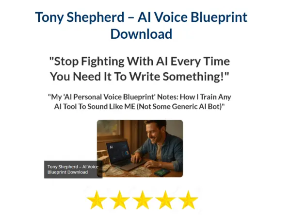 Tony Shepherd – AI Voice Blueprint Download